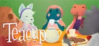 Top-Spiele: Teacup bei Epic Freebies am 07.05.2026 entdeckt
