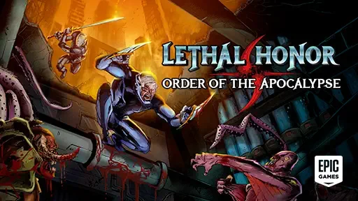 Lethal Honor: Order of the Apocalypse