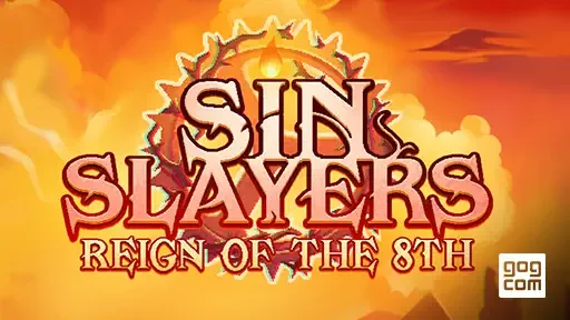 Sin Slayers: Reign of The 8th